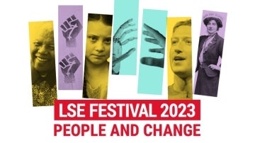 Image depicts the title for the LSE Festival 2023: People and Change. Various women and images of hands are shown on the banner.